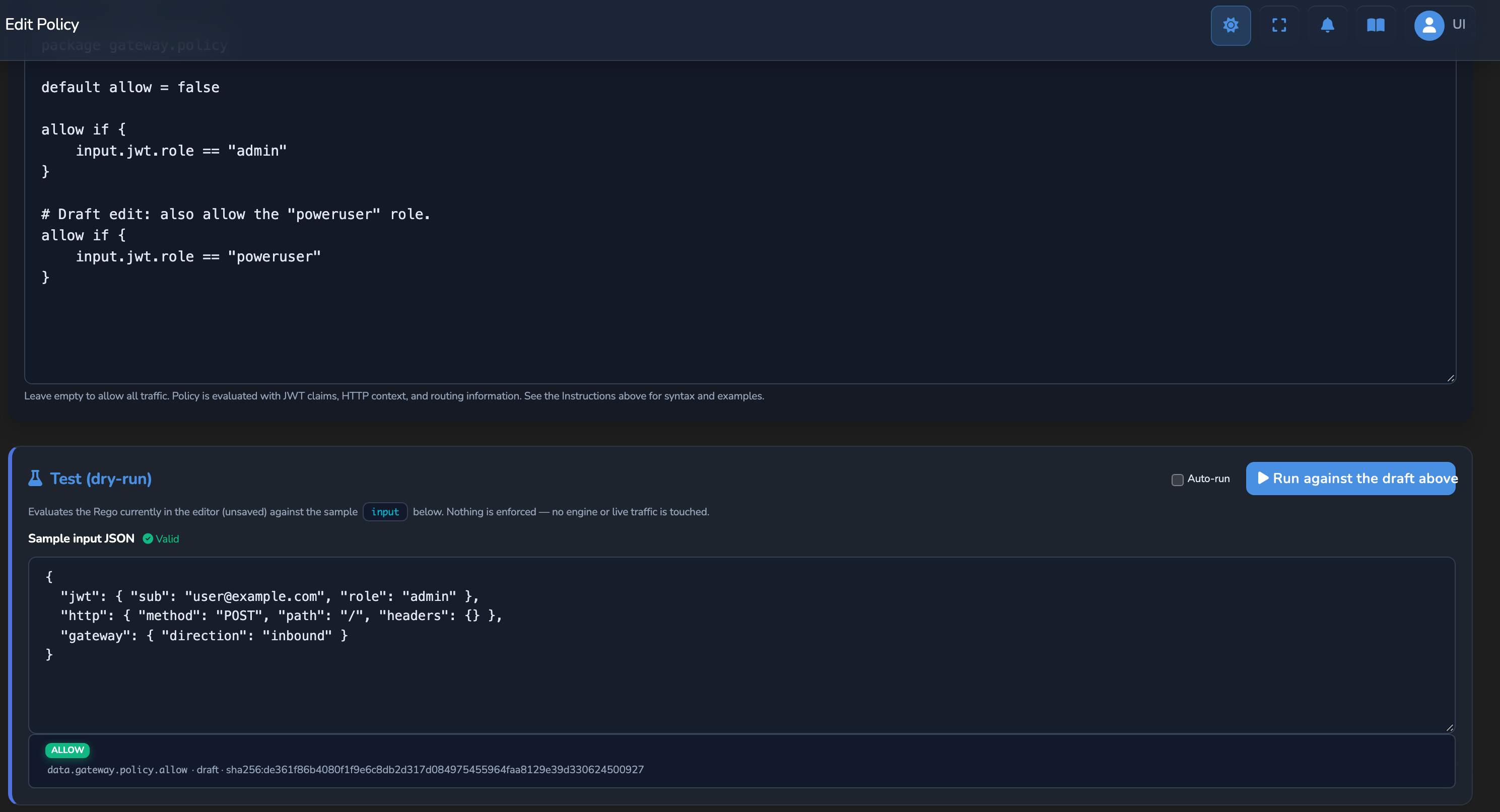 Policy editor with an unsaved draft rule added and the Test (dry-run) panel showing the sample input JSON and an ALLOW result with its query path and content hash