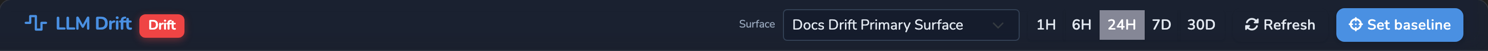 The LLM Drift page toolbar, showing the surface selector, the Set baseline button, and the surface's current Drift status badge
