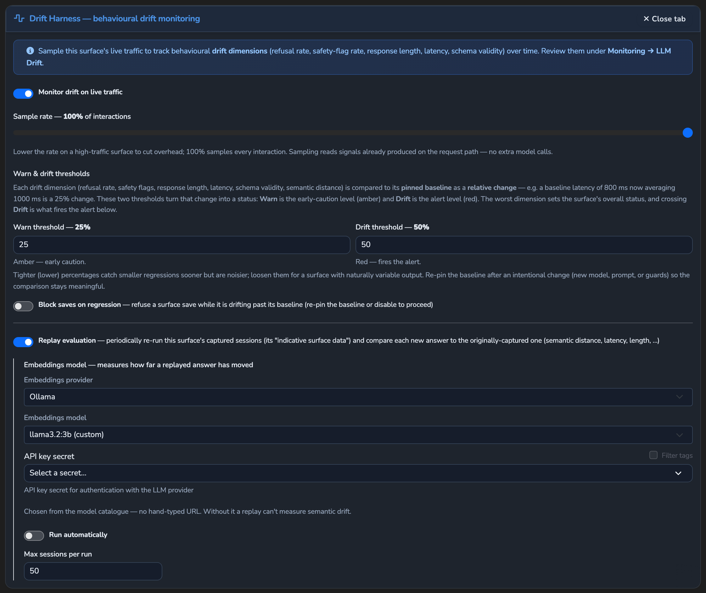 The Drift Harness configuration panel, showing Monitor drift on live traffic, Sample rate, Warn and Drift thresholds, and the Replay evaluation section down to Max sessions per run